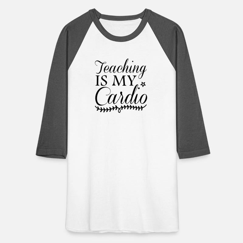 Teaching is My Cardio