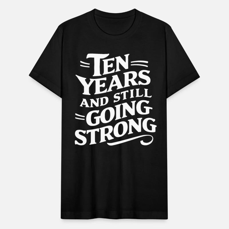 Ten Years And Still Going Strong 10th Wedding