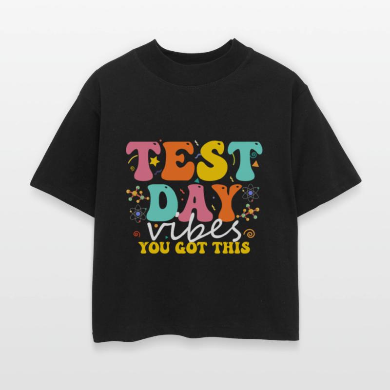 Test Day Vibes Teacher Testing Day You Got This