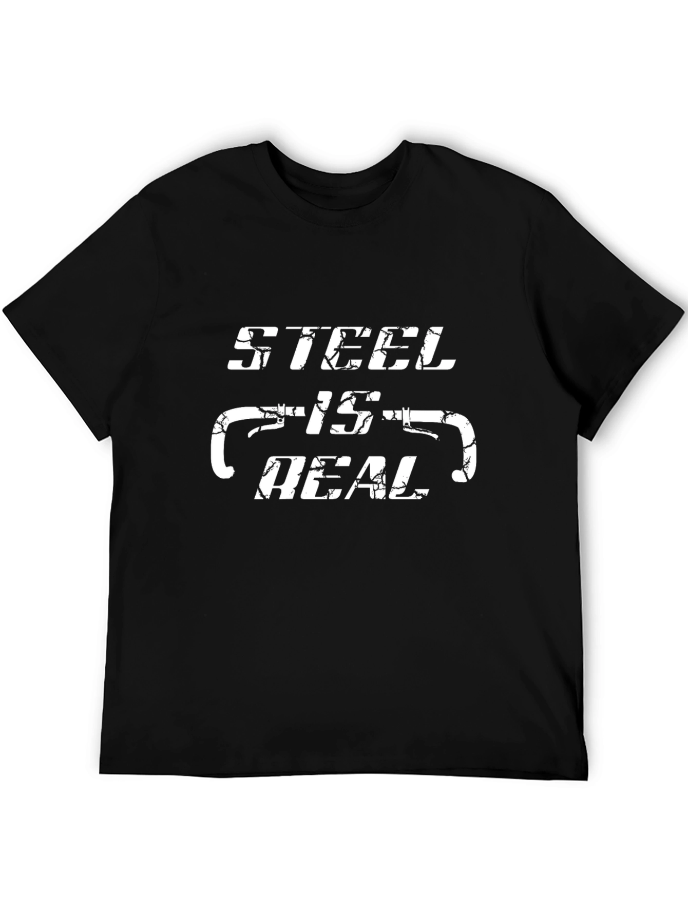 Steel is Real T-Shirt - Cycling Enthusiast Tee