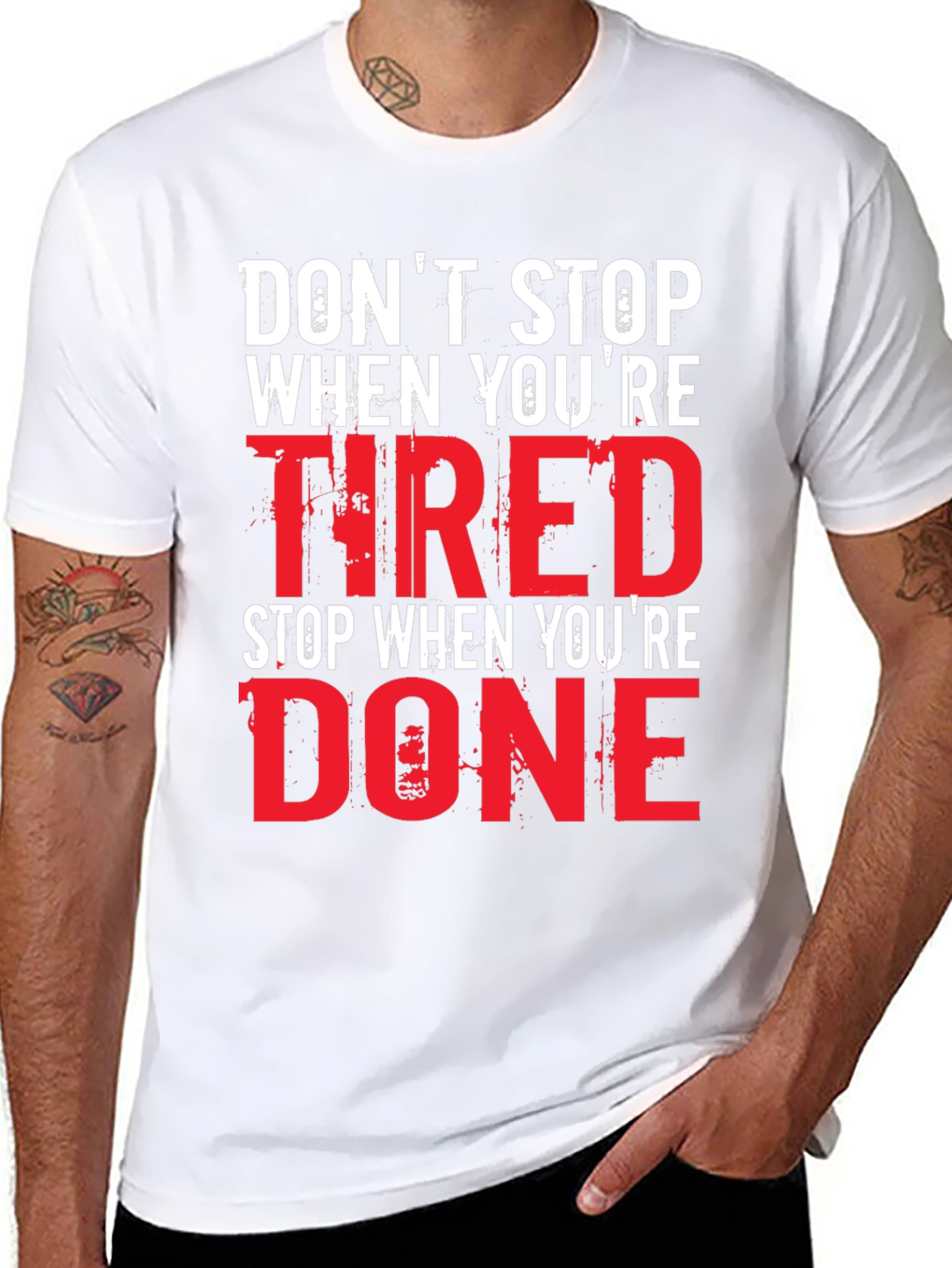 Motivational Graphic T-Shirt - Dont Stop When Tired