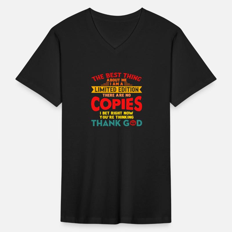 The Best Thing About Me I Am A Limited Edition