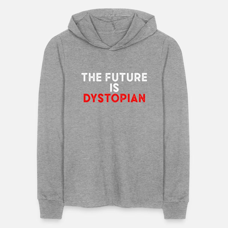 The Future Is Dystopian