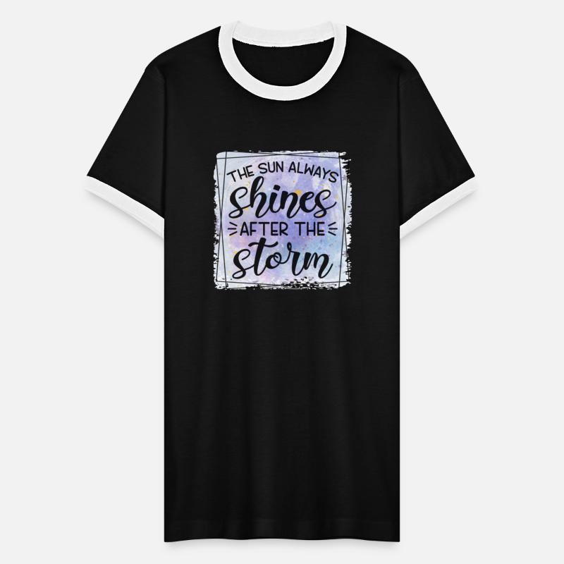 The Sun Always Shines After The Storm