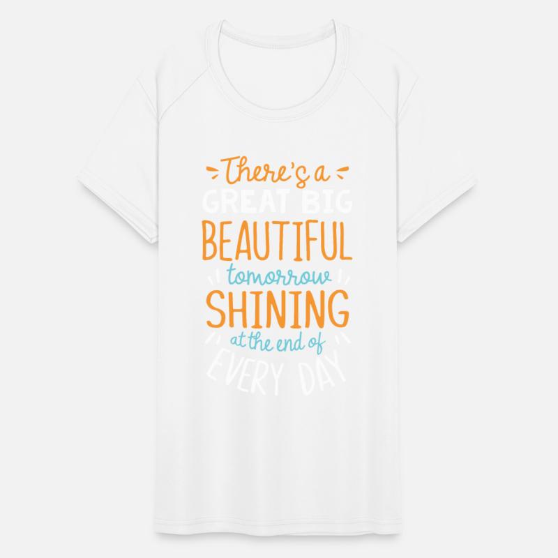 There is a great big beautiful tomorrow