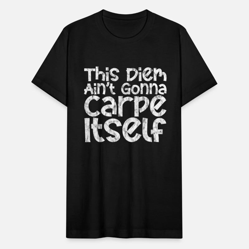 This Diem Ain't Gonna Carpe Itself 3