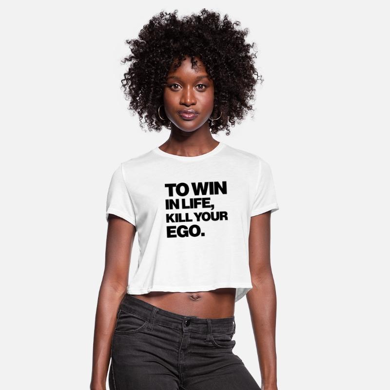 TO WIN IN LIFE YOUR EGO