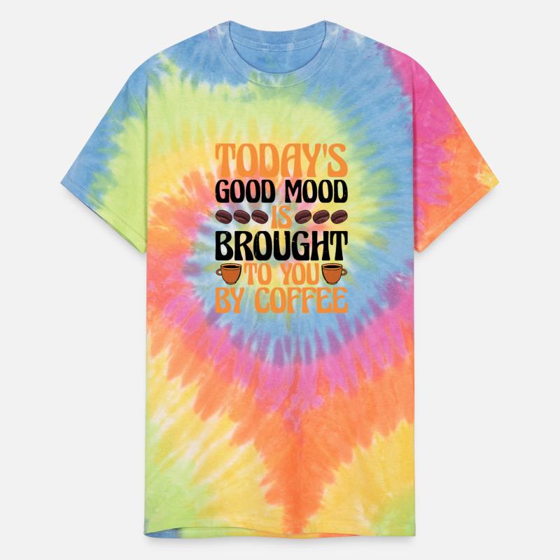 Today's Good Mood Is Brought To You By Coffee 3