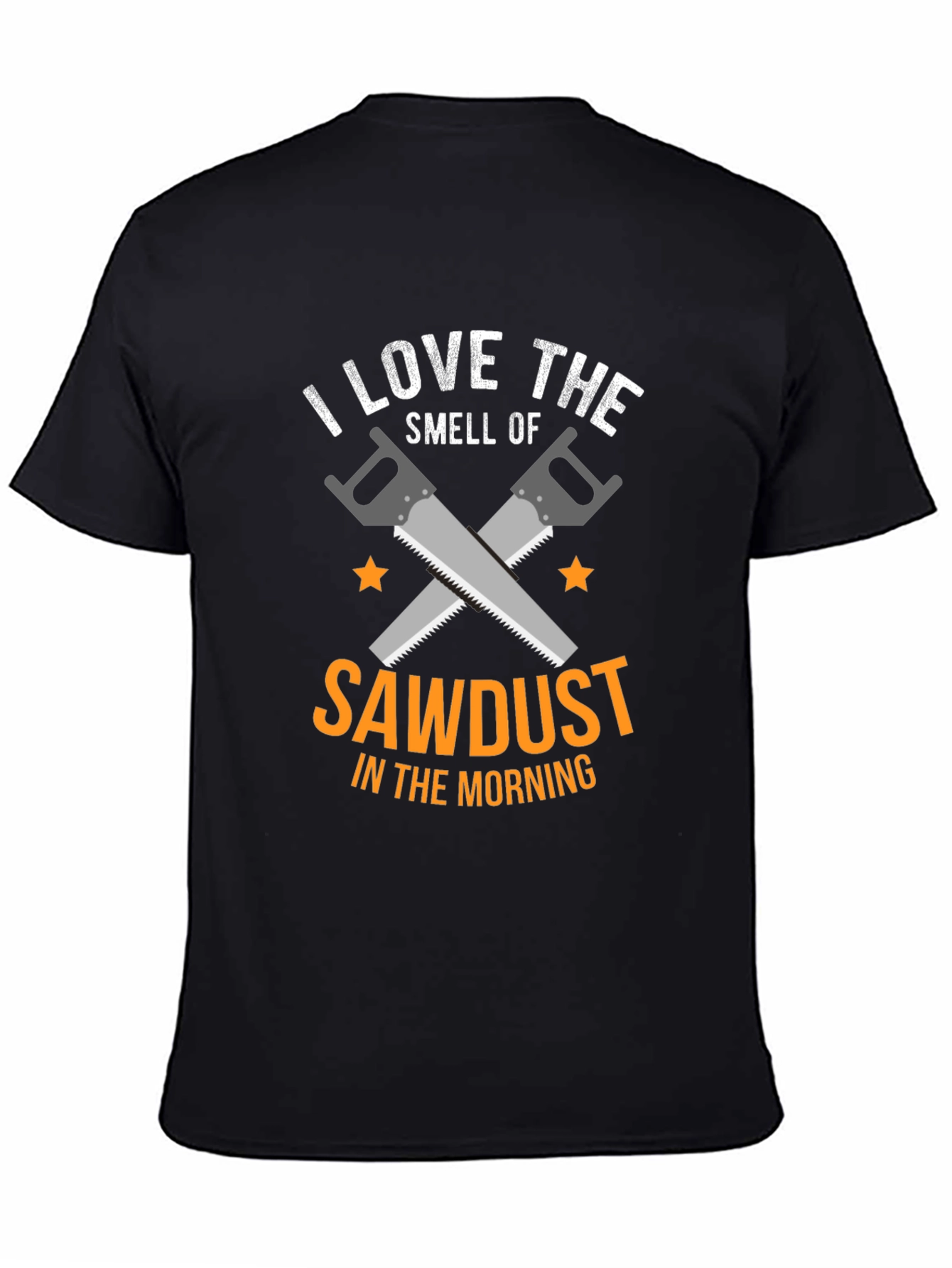 I Love Sawdust T-Shirt - Carpenter Gift