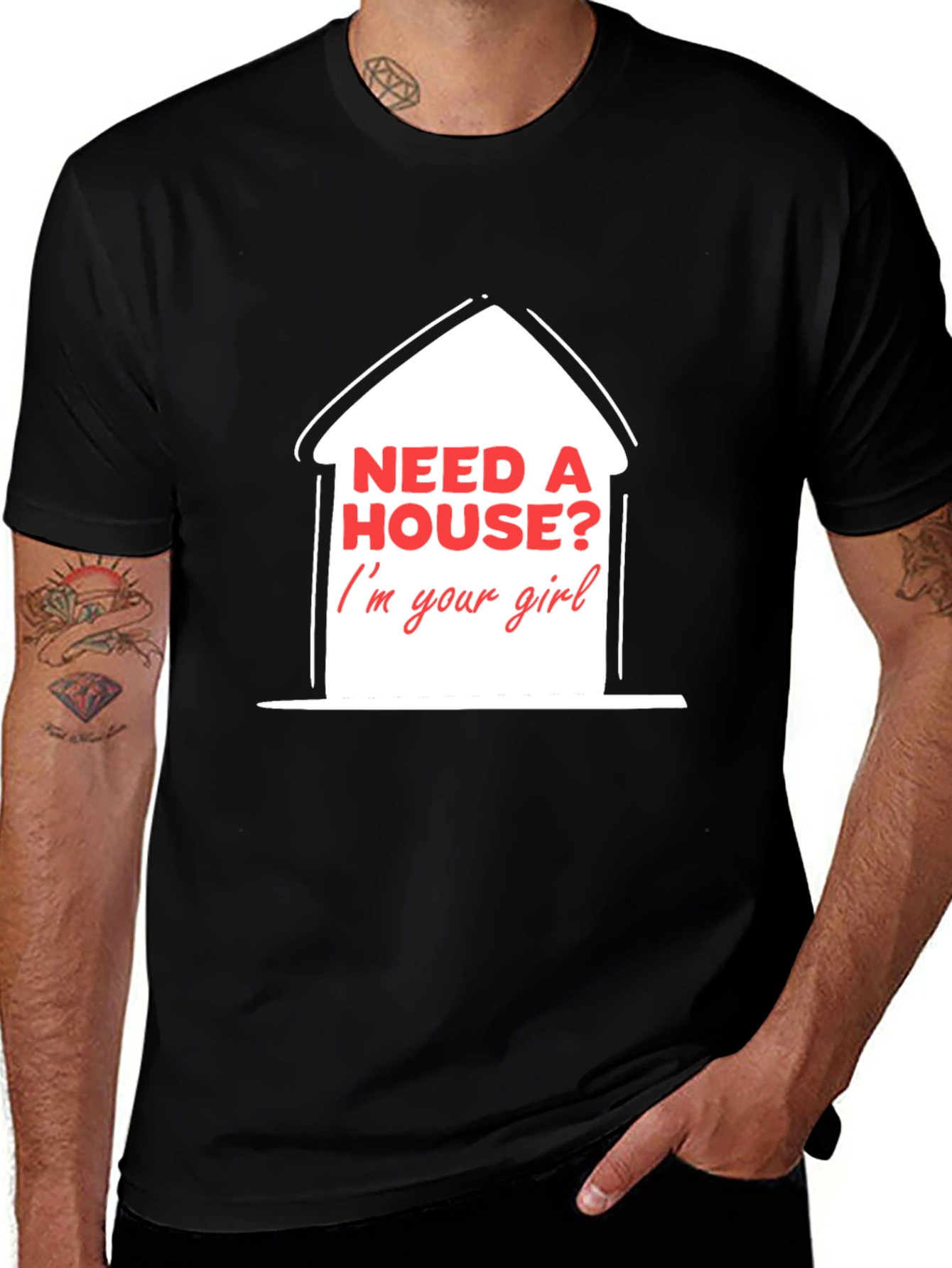 Need A House? T-Shirt - Real Estate Agent Apparel
