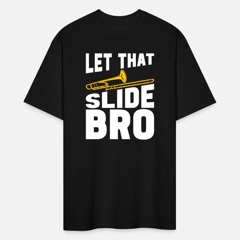 Trombone Let That Slide Bro Brass Band Trombonist