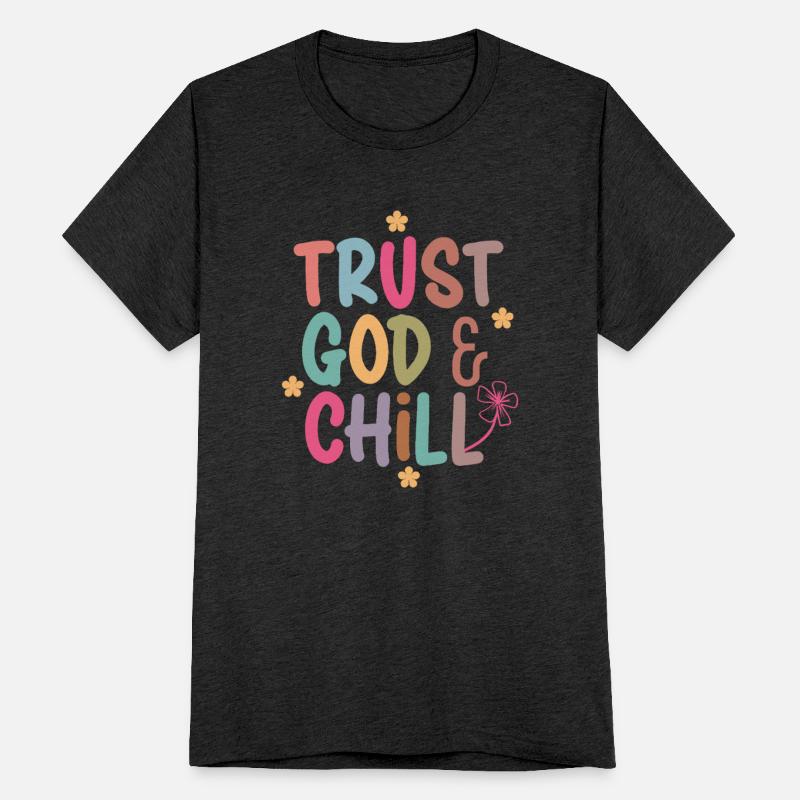 Trust God and Chill Quote Art