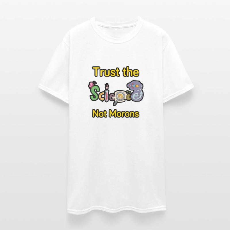 Trust Science Not Morons