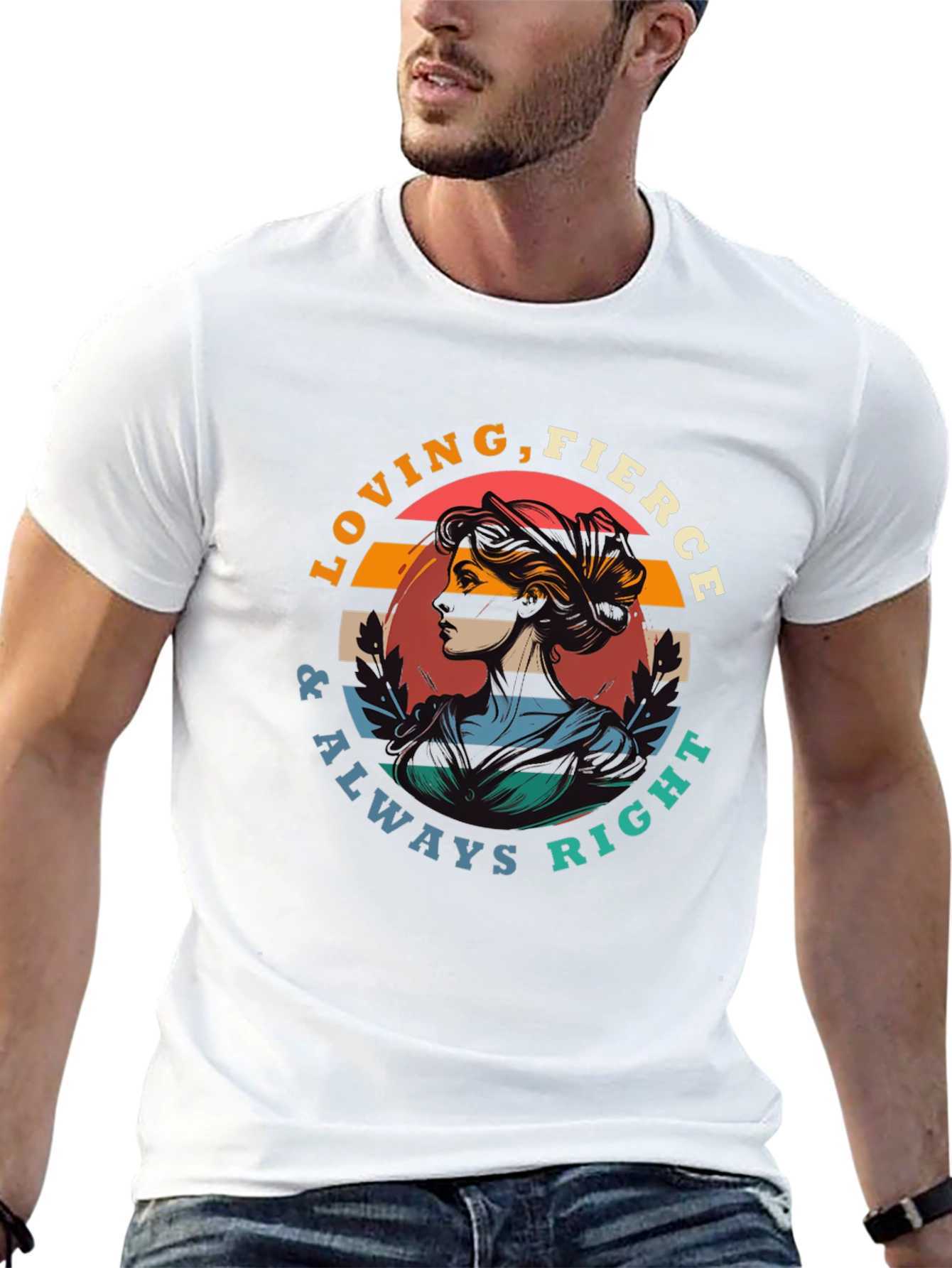 Loving Fierce Always Right Graphic Tee
