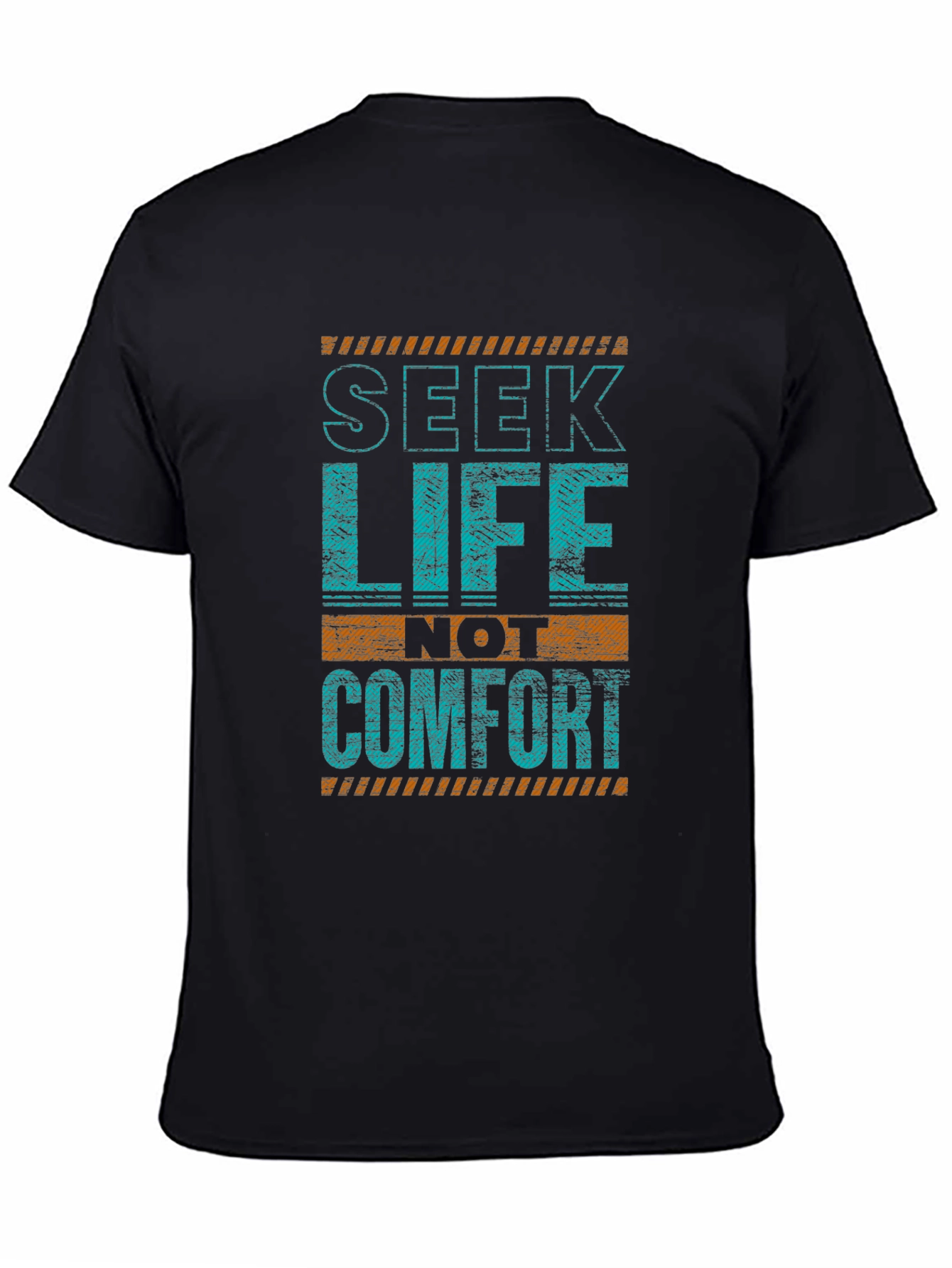 Seek Life Not Comfort Graphic T-Shirt