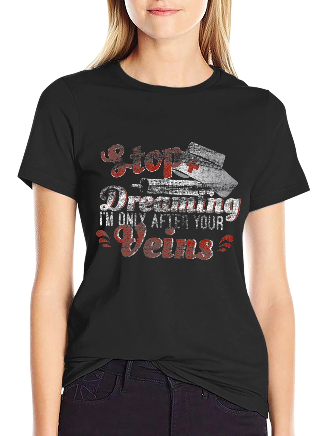 Stop Dreaming Nurse Humor Graphic T-Shirt