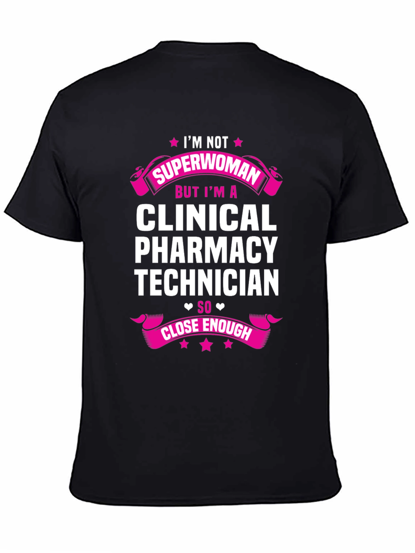 Clinical Pharmacy Technician T-Shirt - Superwoman Funny Tee