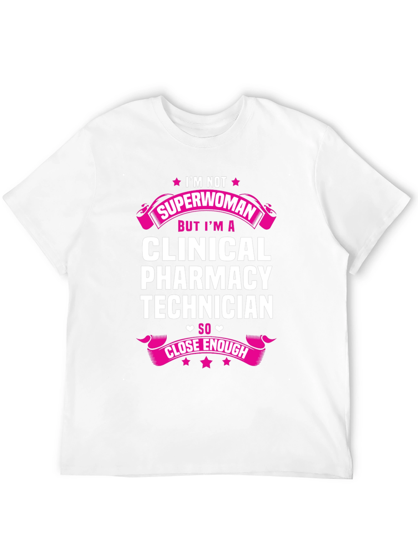 Clinical Pharmacy Technician T-Shirt - Superwoman Funny Tee