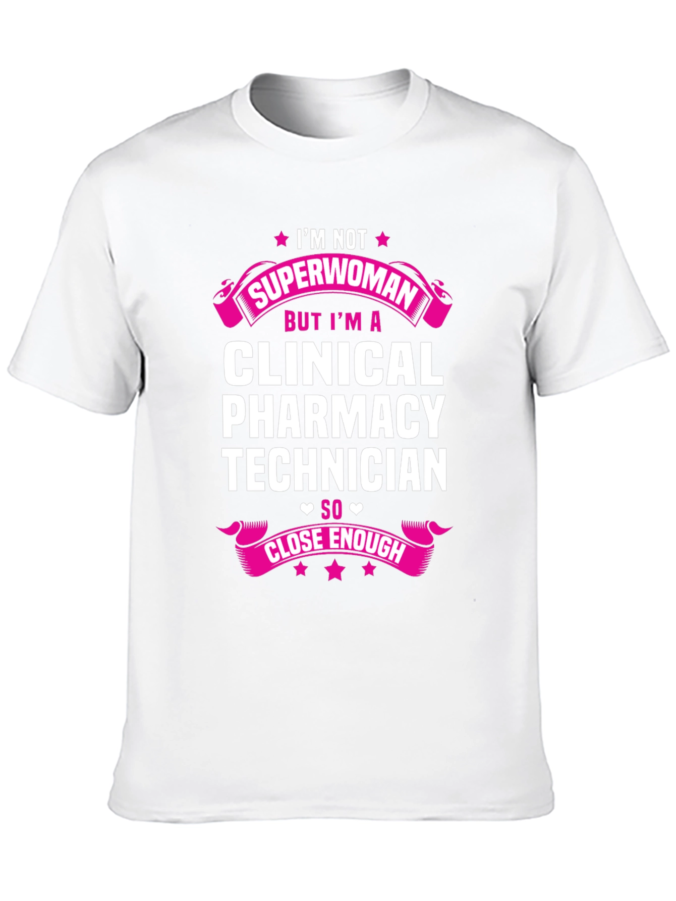 Clinical Pharmacy Technician T-Shirt - Superwoman Funny Tee