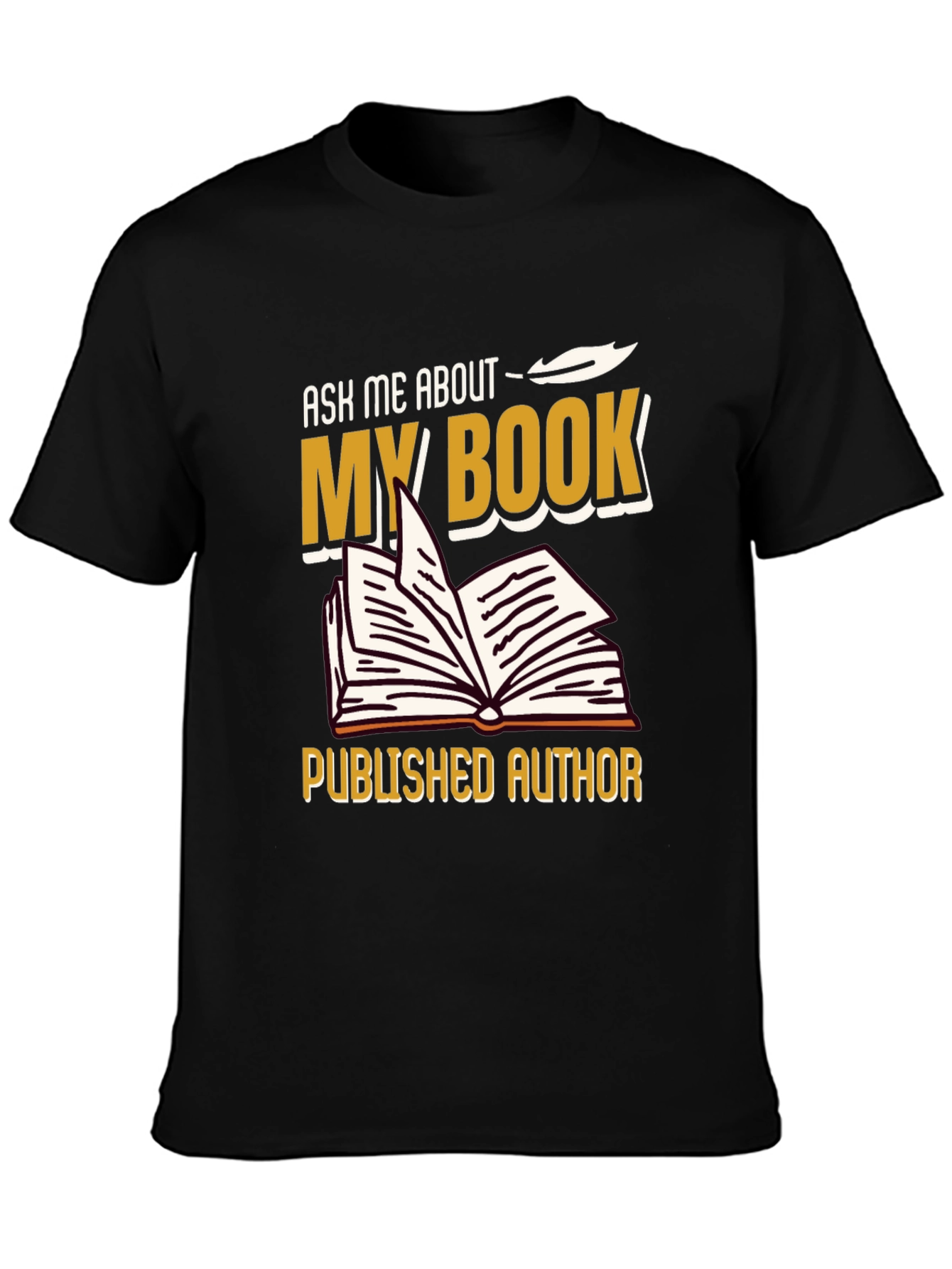 Ask Me About My Book T-Shirt