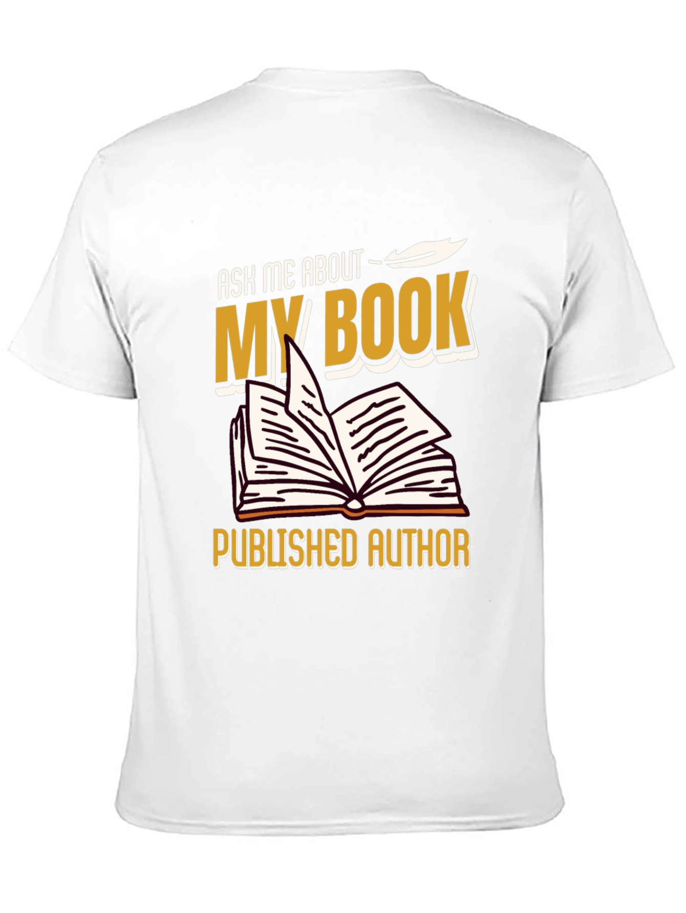 Ask Me About My Book T-Shirt