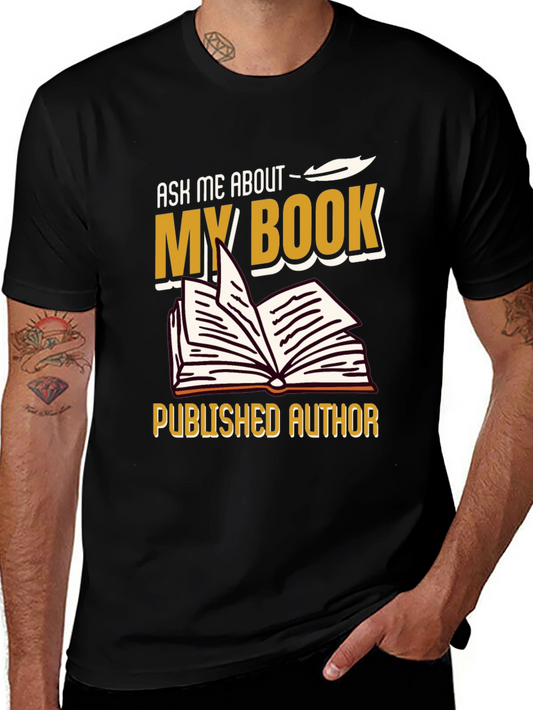 Ask Me About My Book T-Shirt