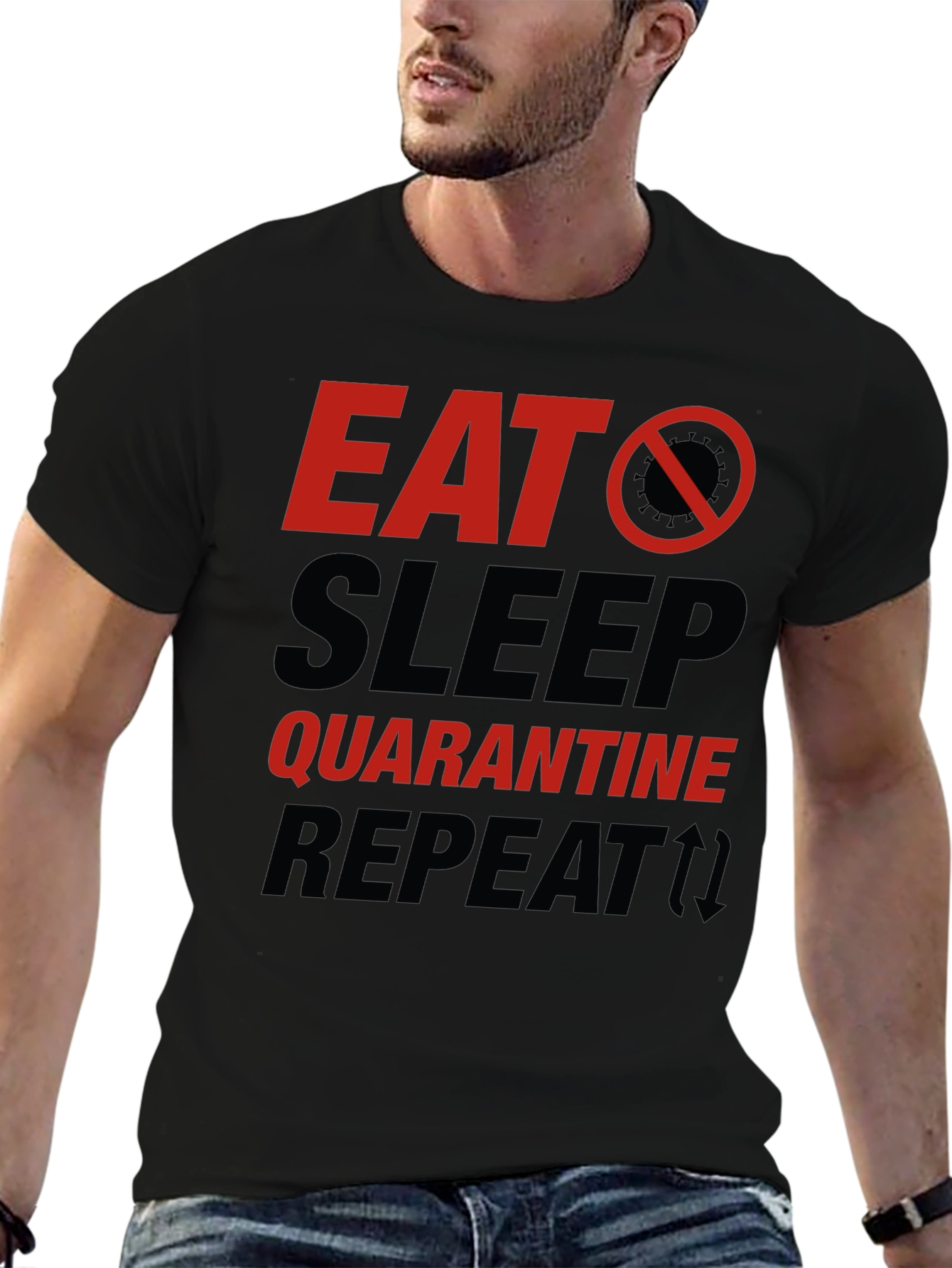 Eat Sleep Quarantine Repeat T-Shirt