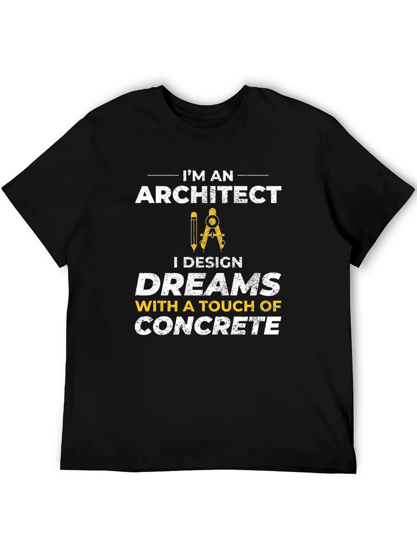 Architect Design Dreams T-Shirt Concrete Lover