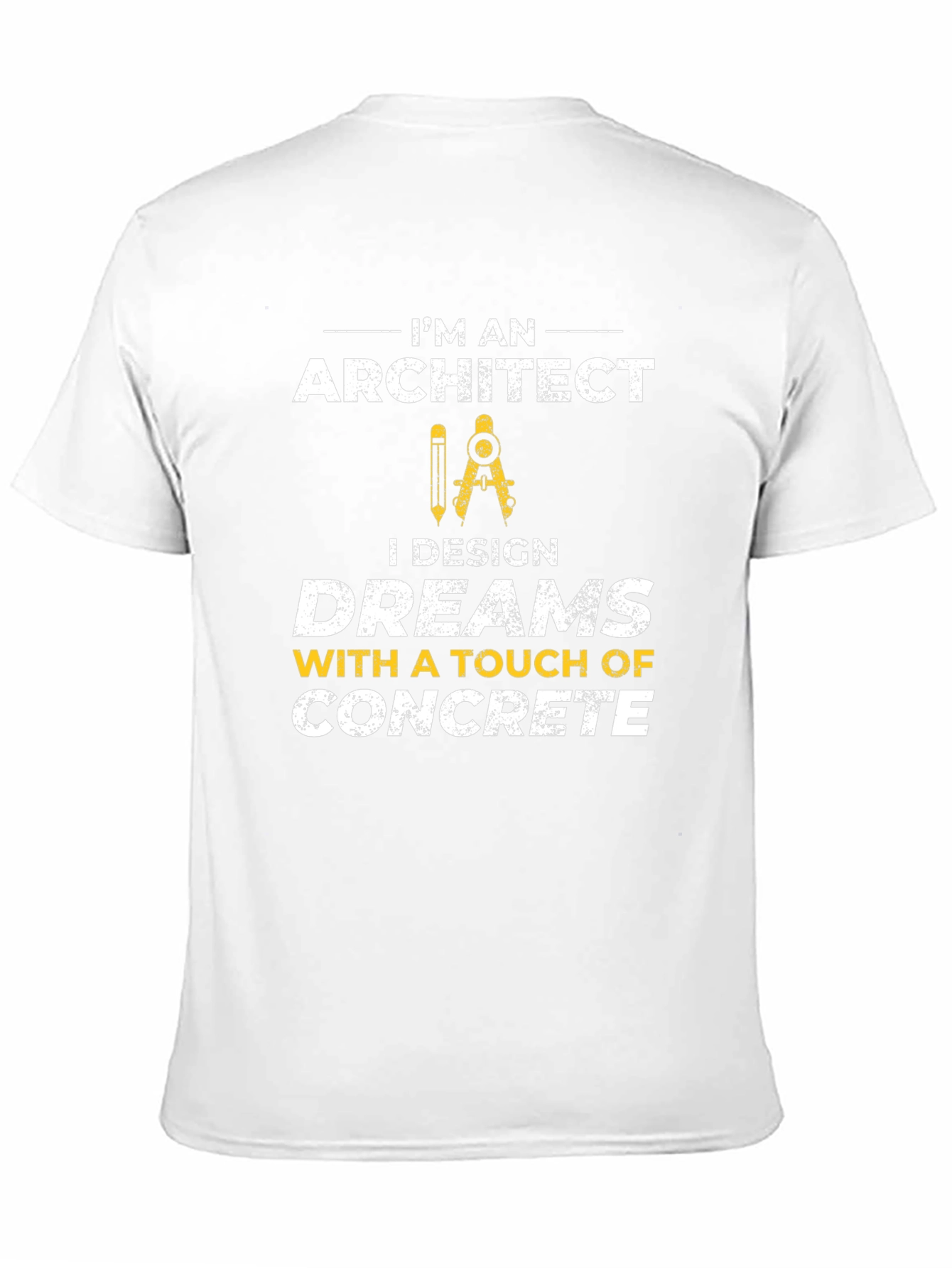 Architect Design Dreams T-Shirt Concrete Lover