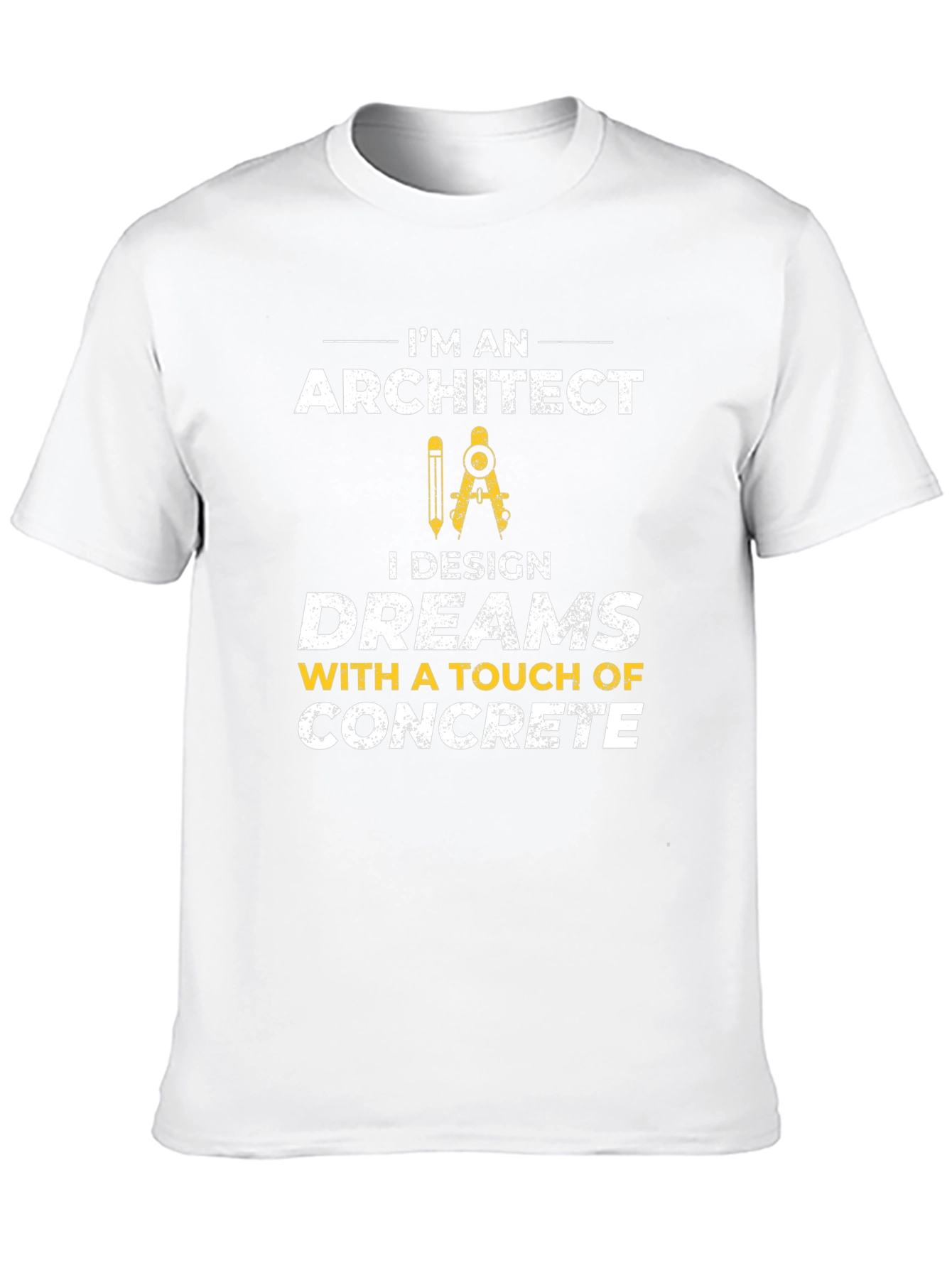 Architect Design Dreams T-Shirt Concrete Lover