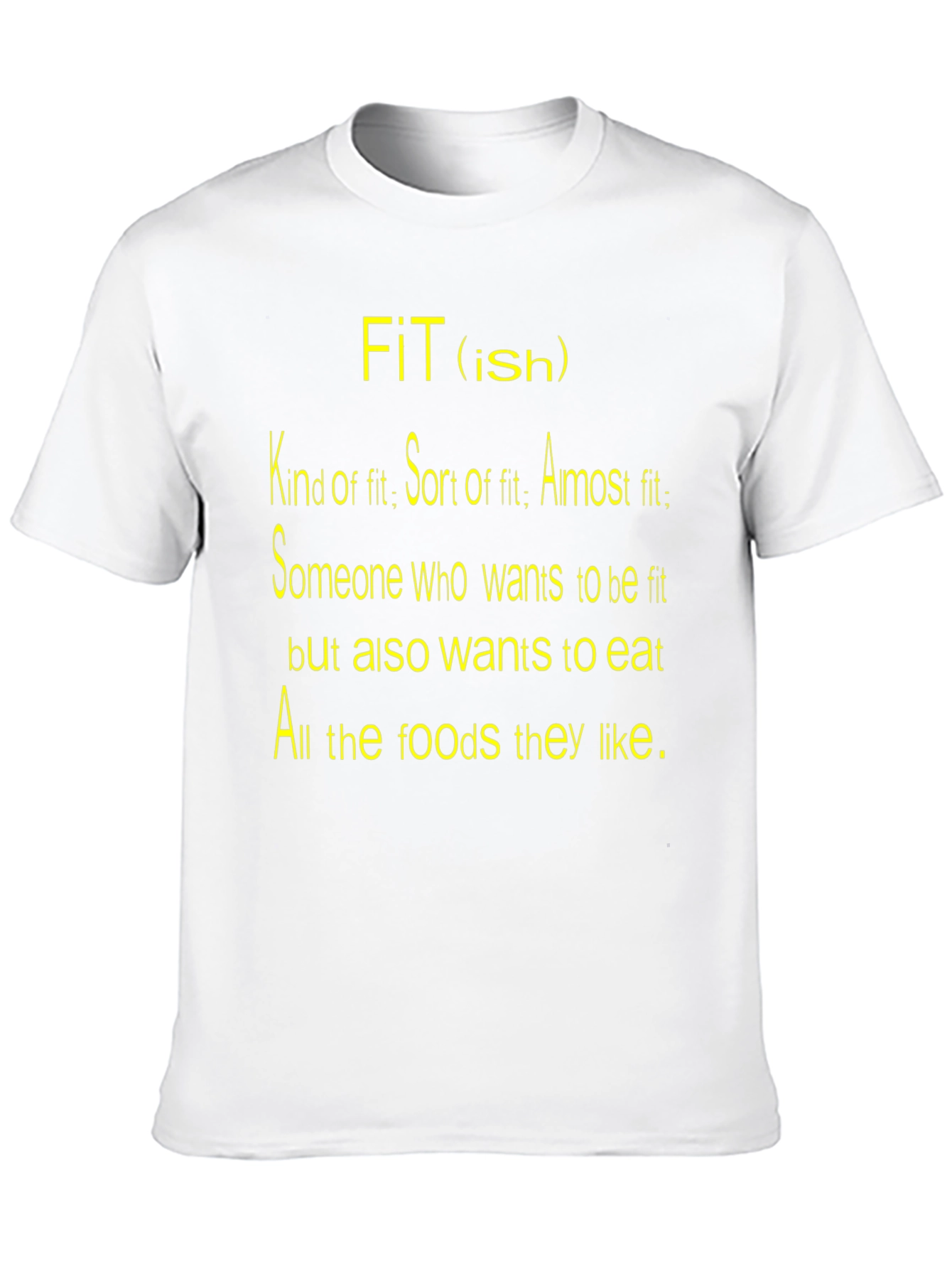 Funny Fit(ish) Graphic T-Shirt