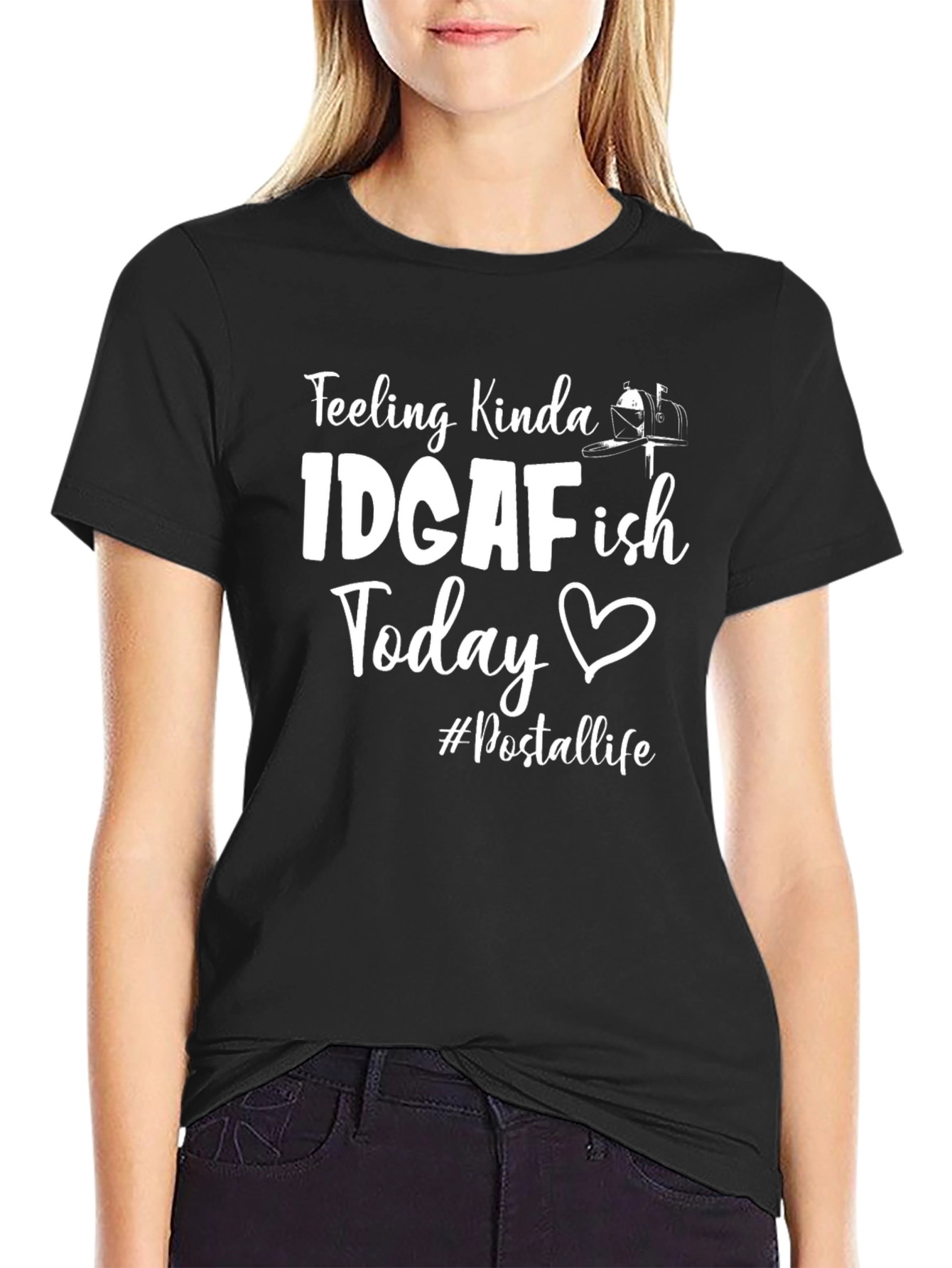 IDGAF-ish Today T-Shirt - Postal Life Humor Tee