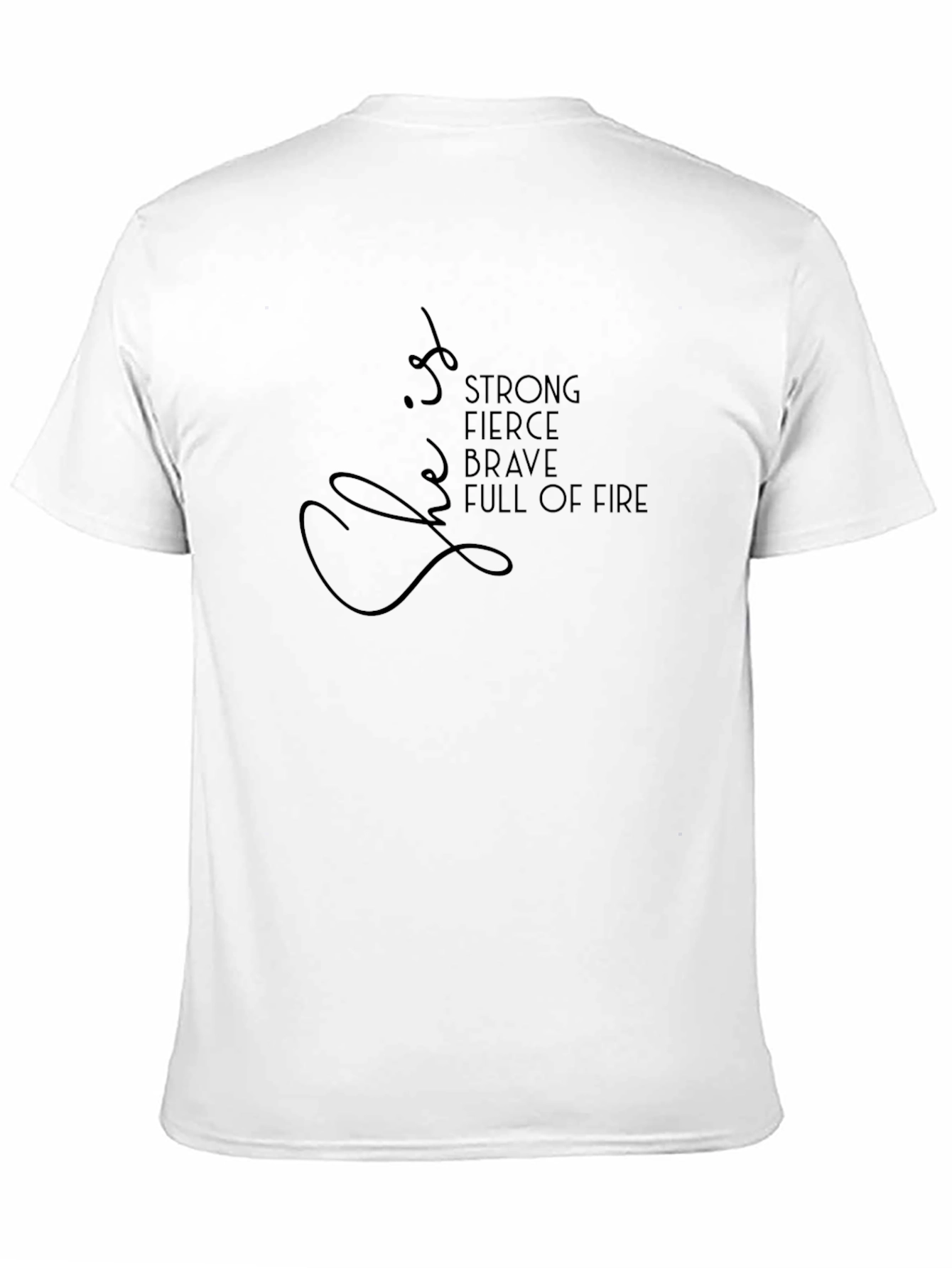 Strong Fierce Brave Full of Fire Graphic Tee