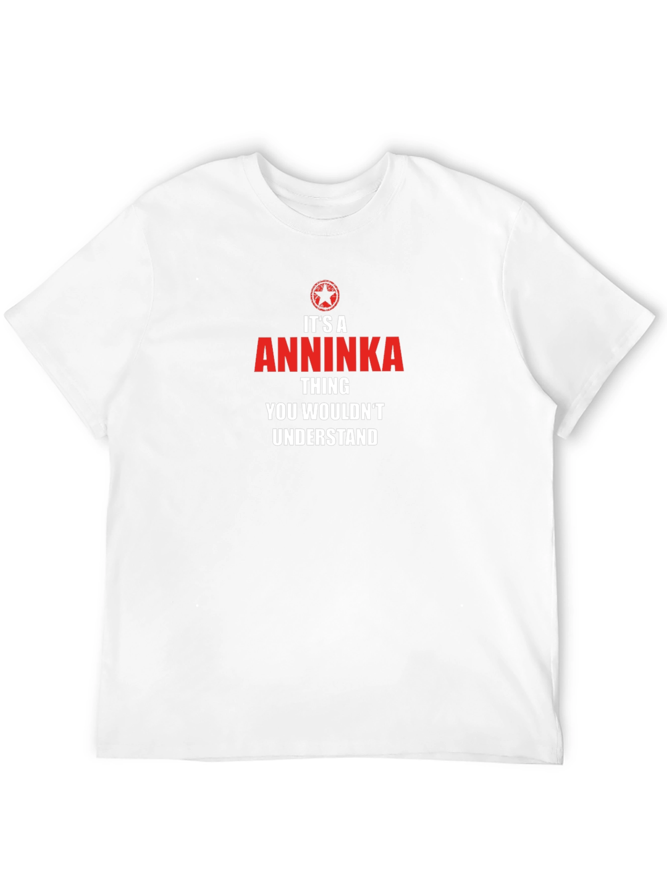 Its A Anninka Thing T-Shirt