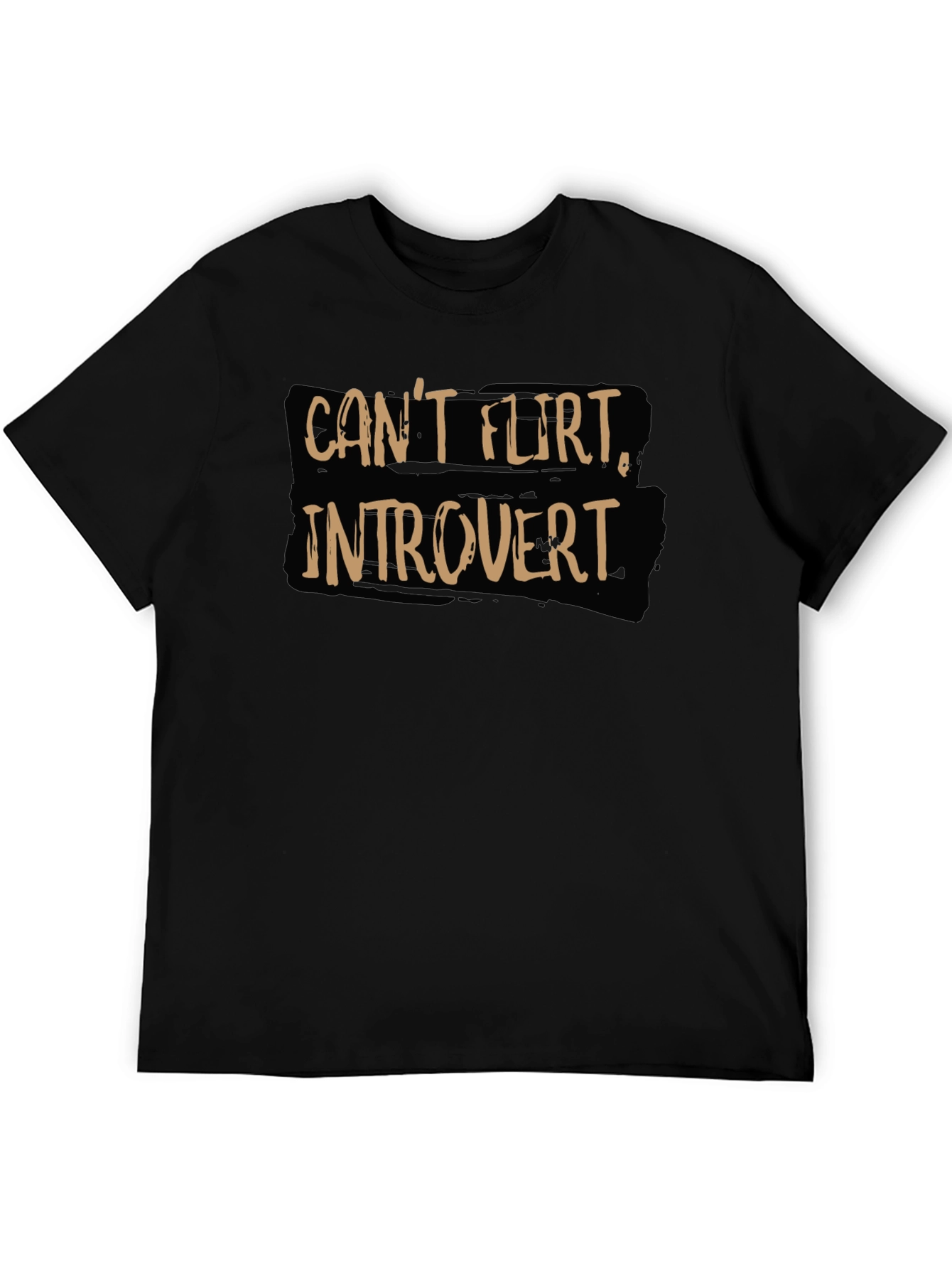 Introvert T-Shirt - Cant Flirt Slogan