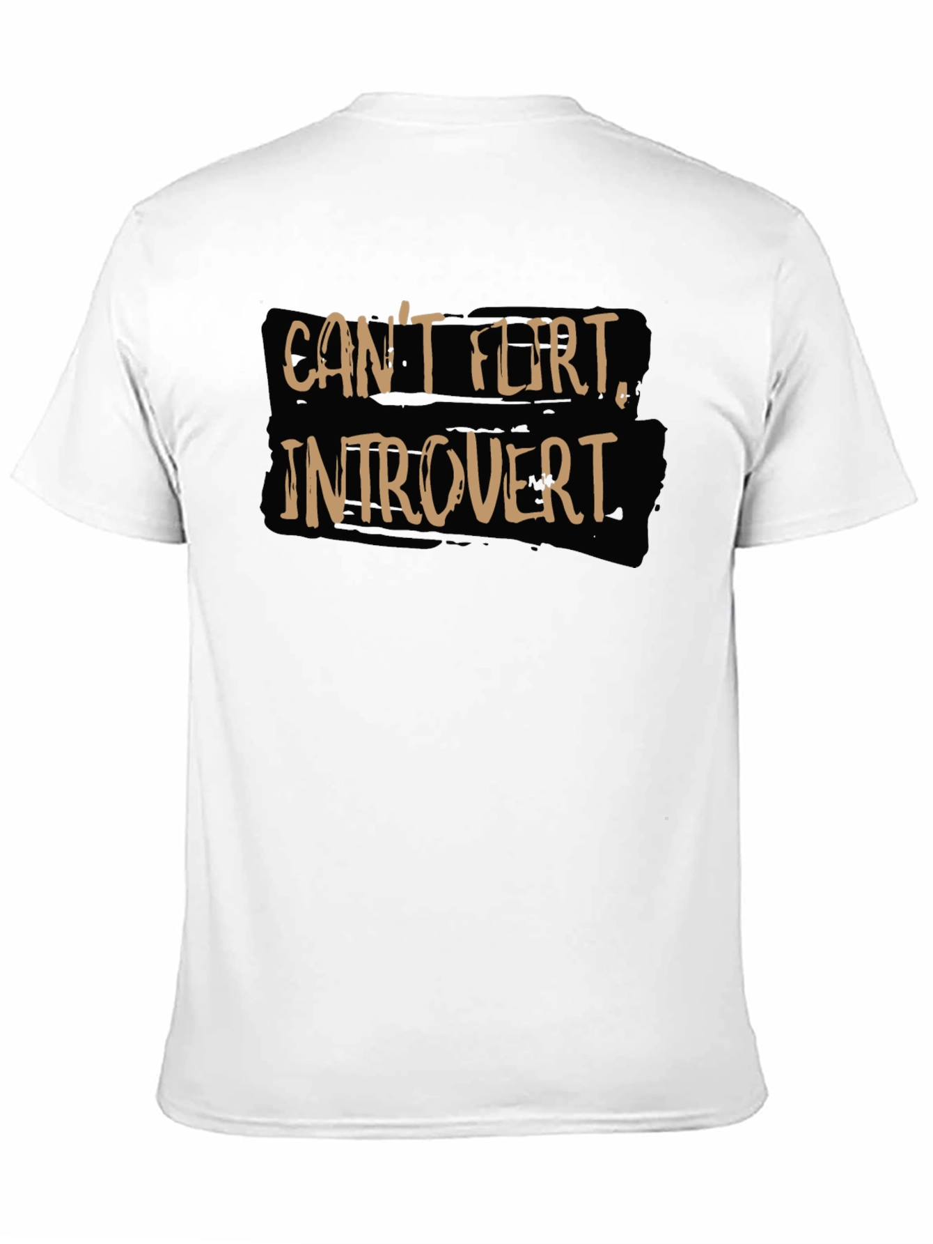 Introvert T-Shirt - Cant Flirt Slogan