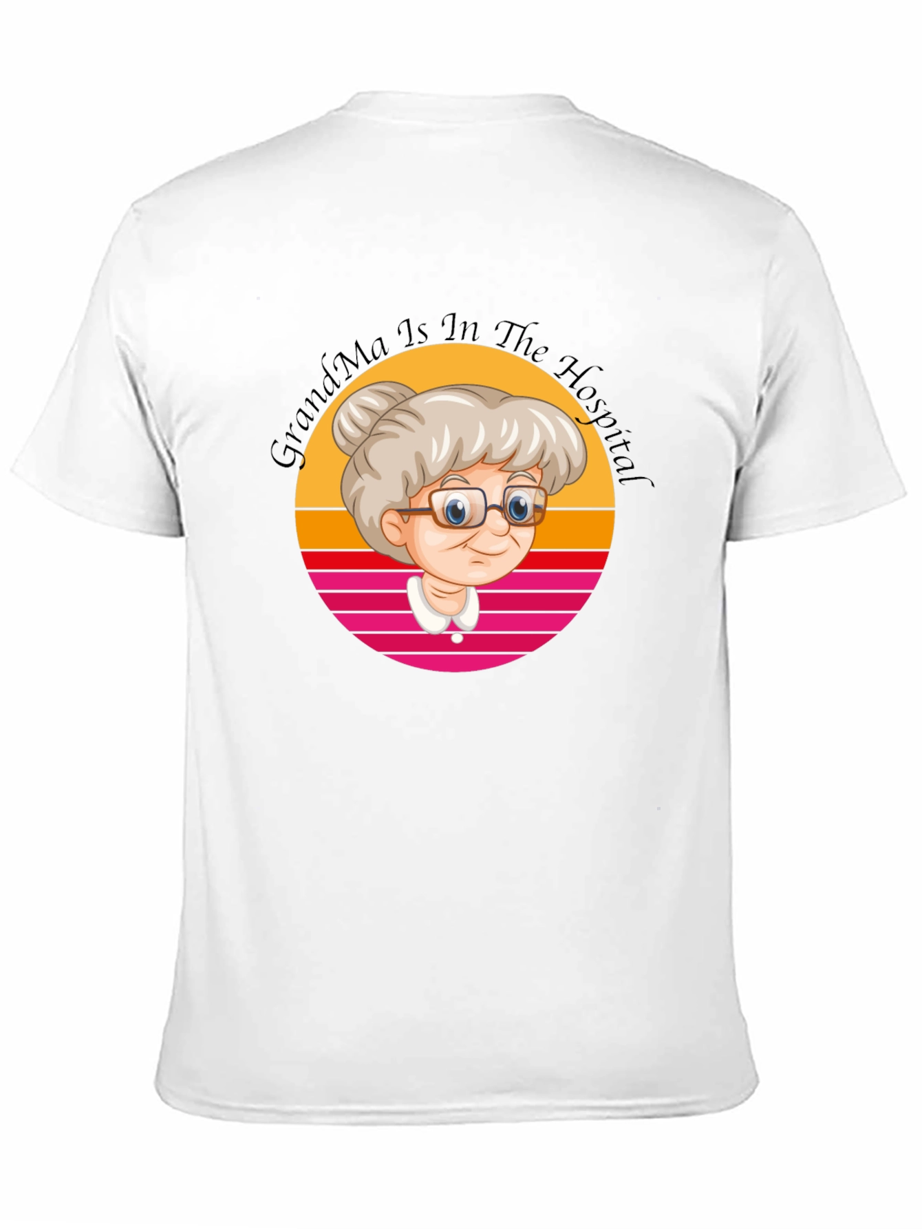 Grandma In The Hospital Graphic T-Shirt