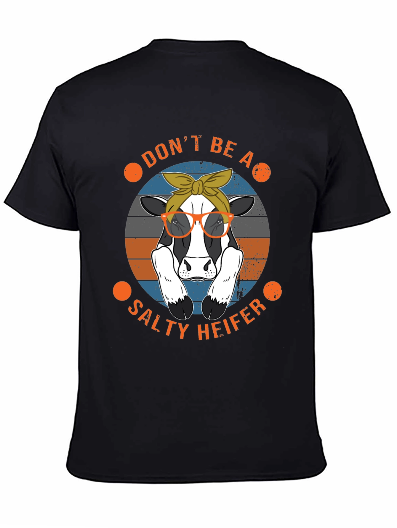 Dont Be A Salty Heifer Graphic Tee