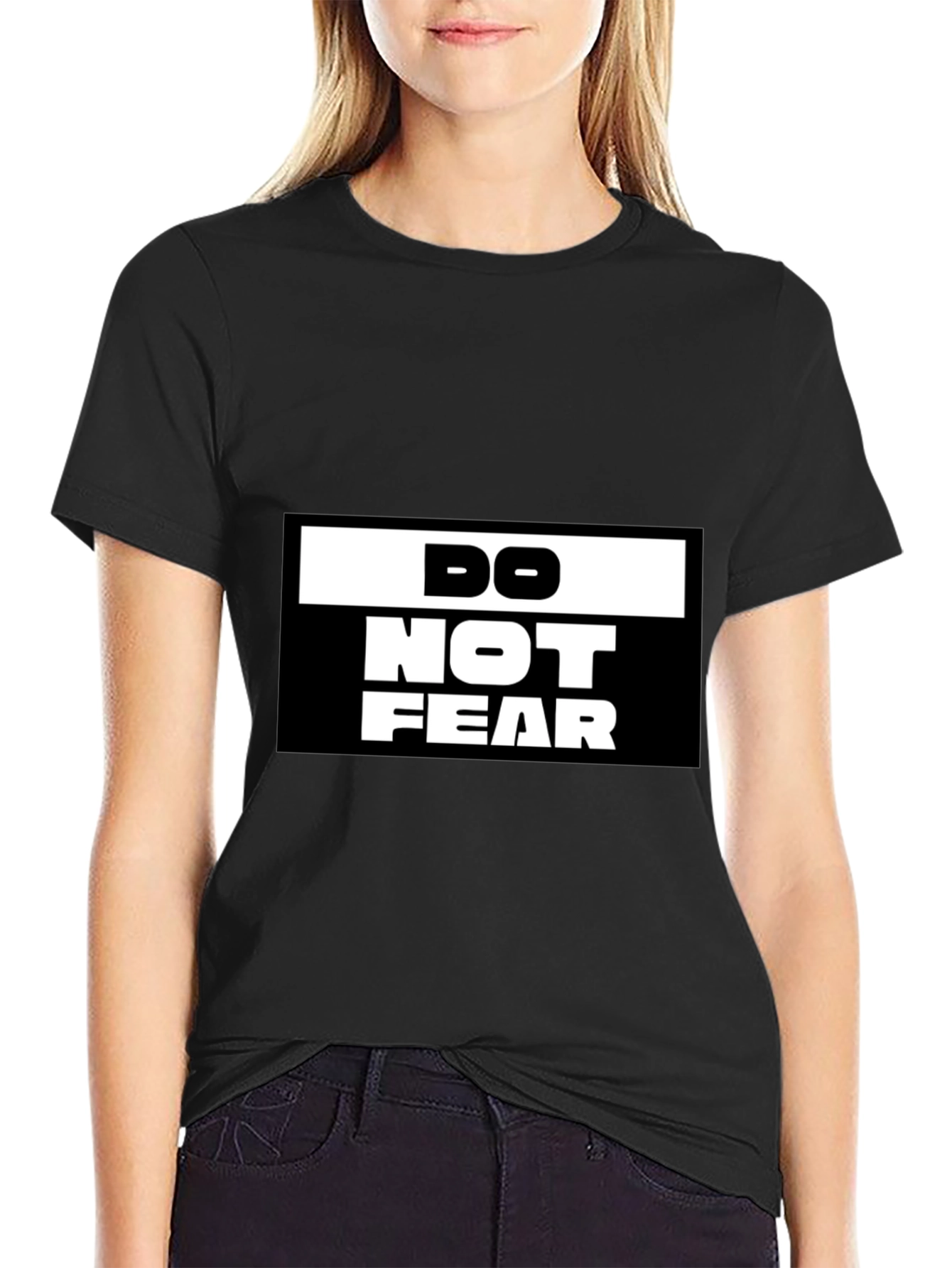 Do Not Fear Graphic Black T-Shirt