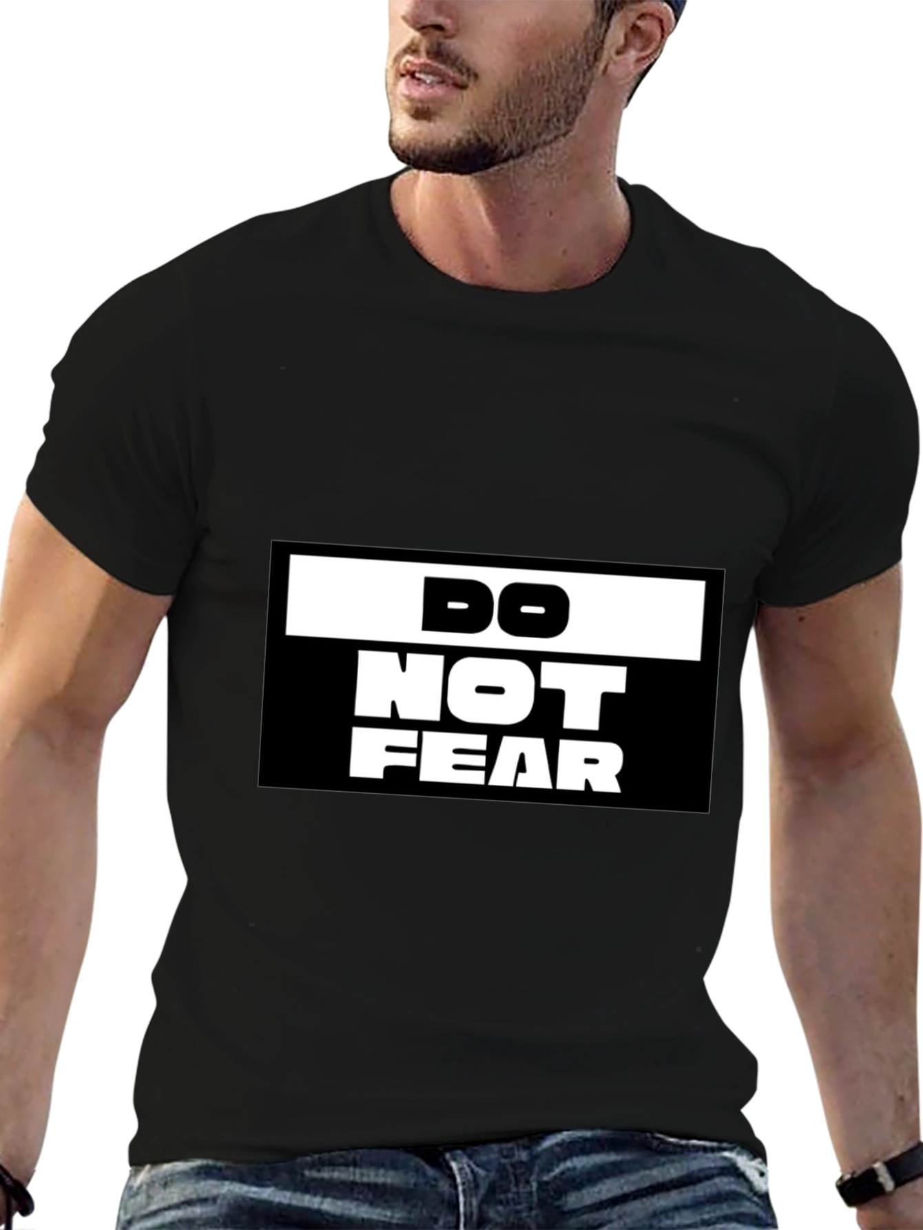 Do Not Fear Graphic Black T-Shirt