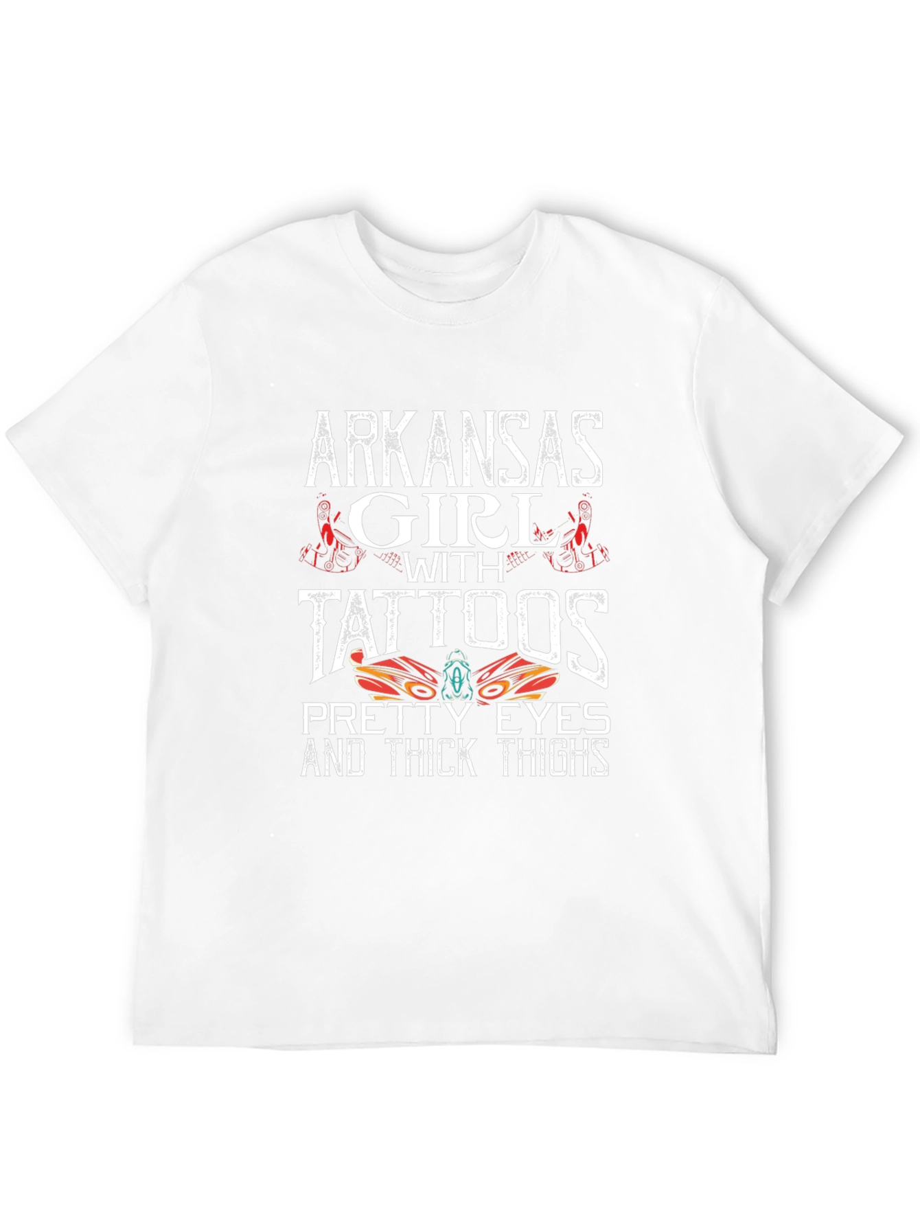 Arkansas Girl Tattoos Pretty Eyes Thick Thighs T-Shirt