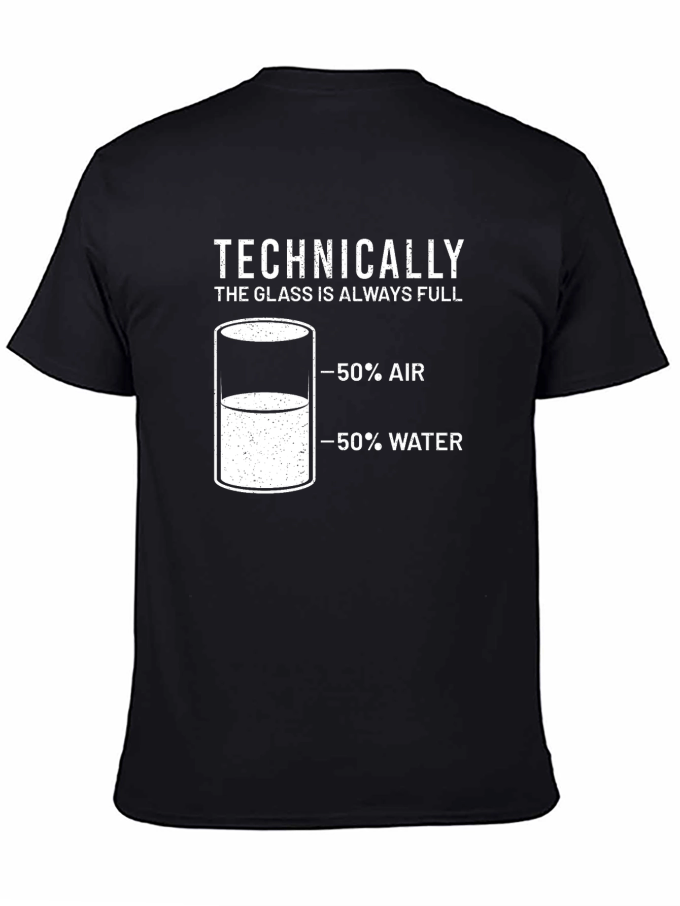 Technically Always Full T-Shirt