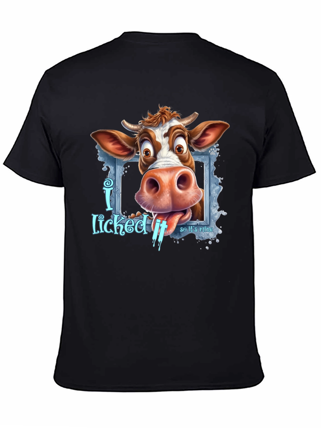 Funny Cow I Licked It Graphic Tee
