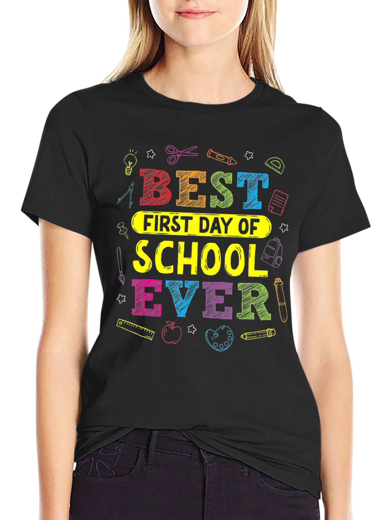 Best First Day of School EVER T-Shirt