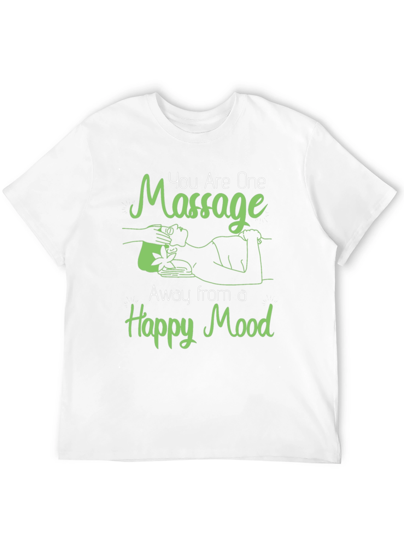 Massage Therapy T-Shirt - Happy Mood Gift