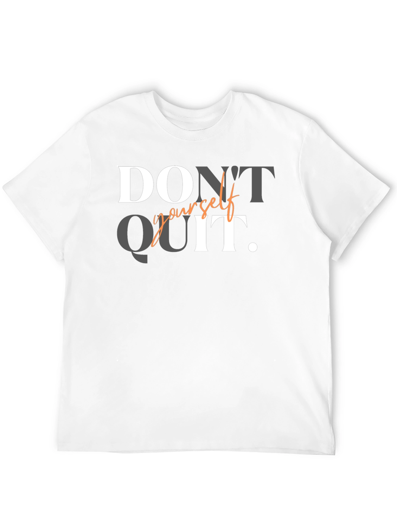 Dont Quit Motivational Black T-Shirt