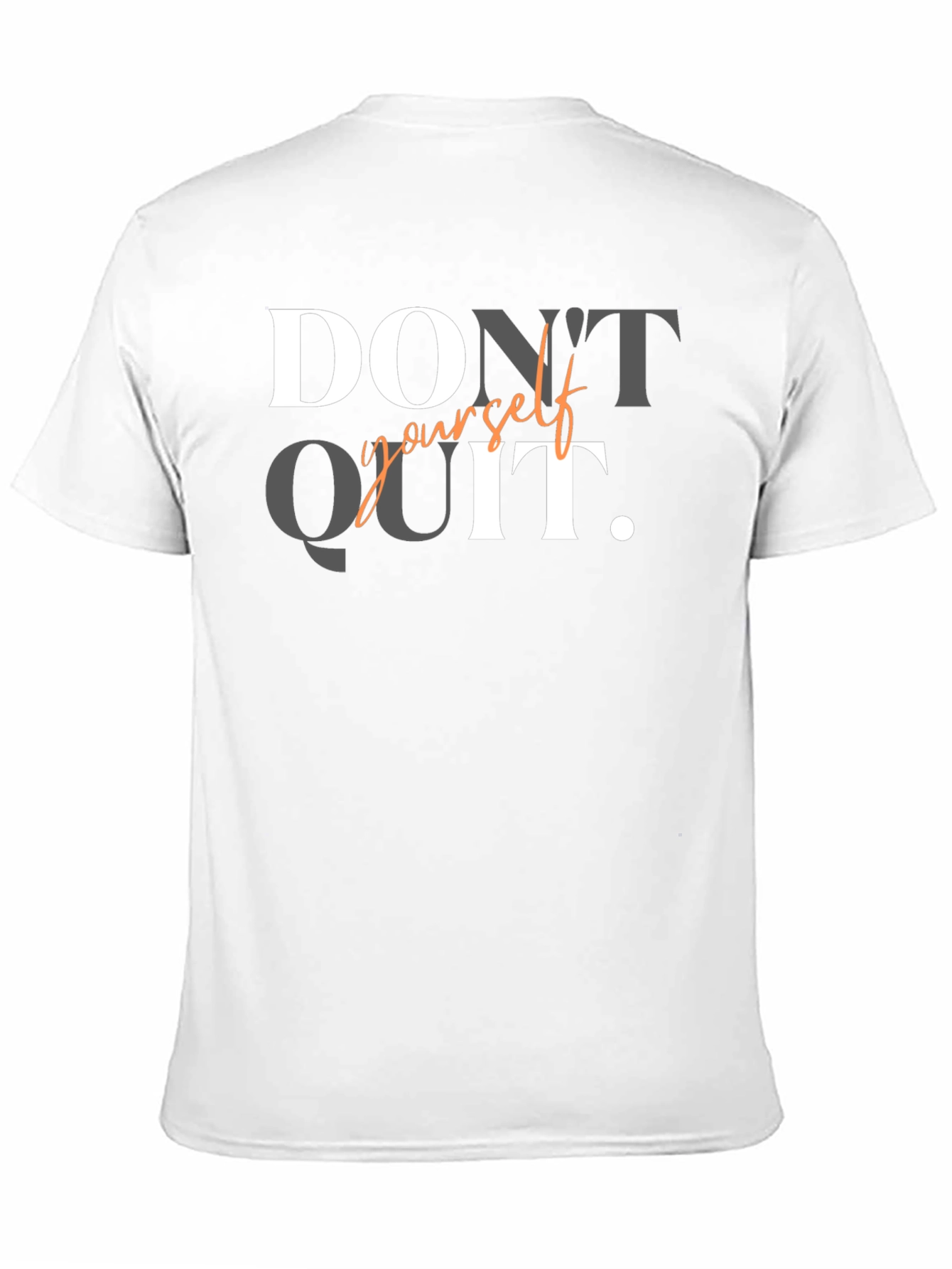 Dont Quit Motivational Black T-Shirt