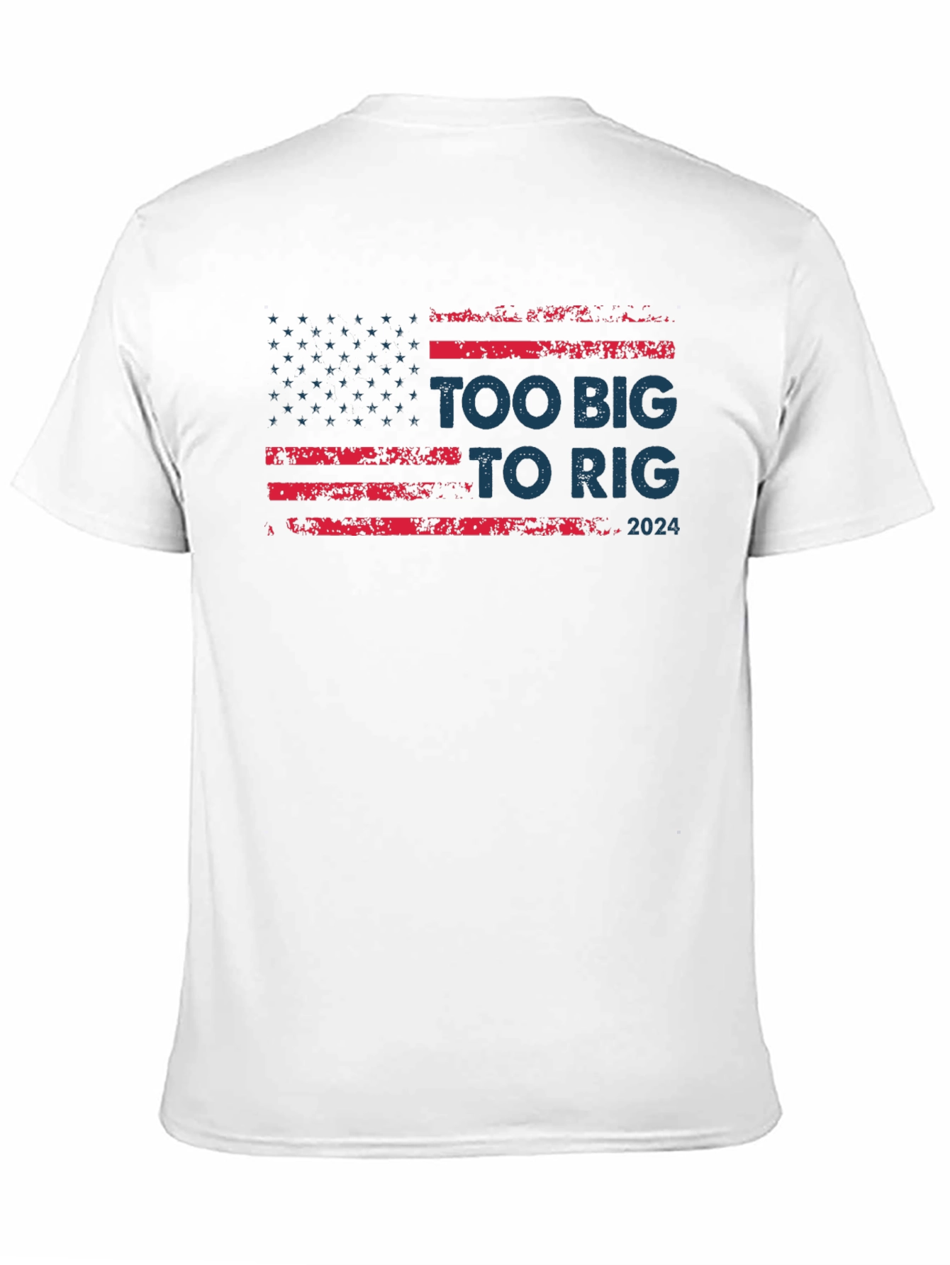 Too Big to Rig 2024 Graphic T-Shirt
