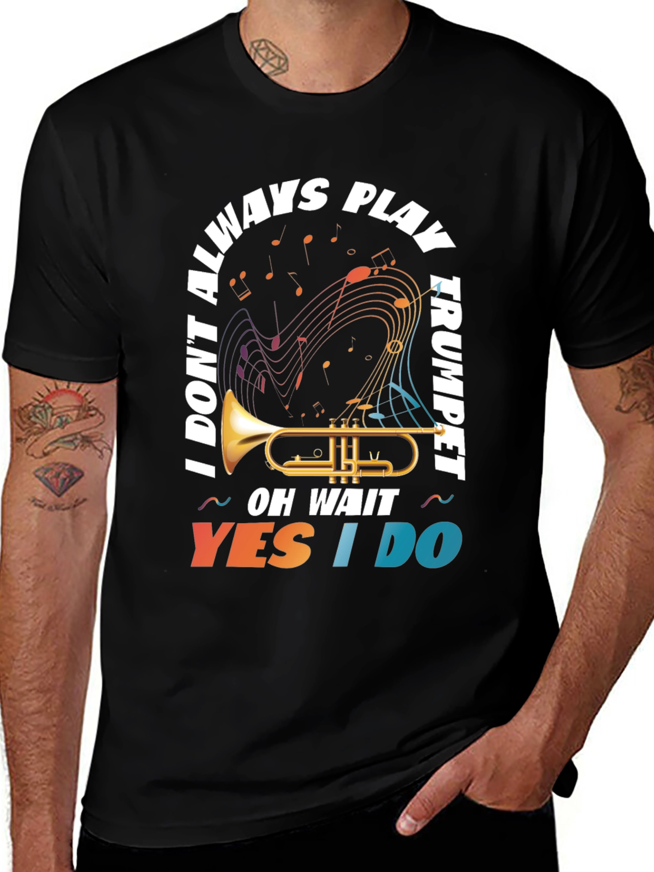 Trumpet Player T-Shirt: I Dont Always Play...