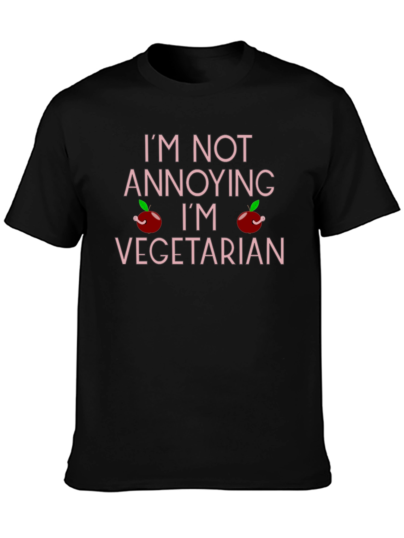 Im Not Annoying Im Vegetarian Graphic T-Shirt